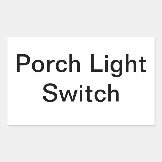Porch Light switch Sign Sticker (Front)