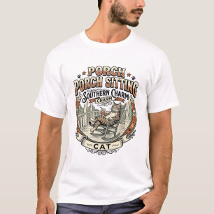 Porch Sitting Southern Charm Cat Porch Sitting Sou T-Shirt