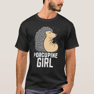 Porcupine Girl Animal Cute Porcupines T-Shirt