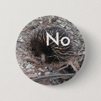 Porcupine says: No 2 Inch Round Button