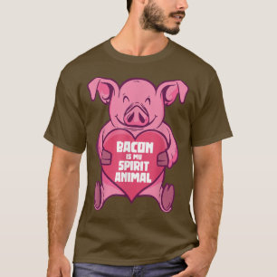 Pork Bacon Is My Spirit Animal Funny Pig Bacon  T-Shirt