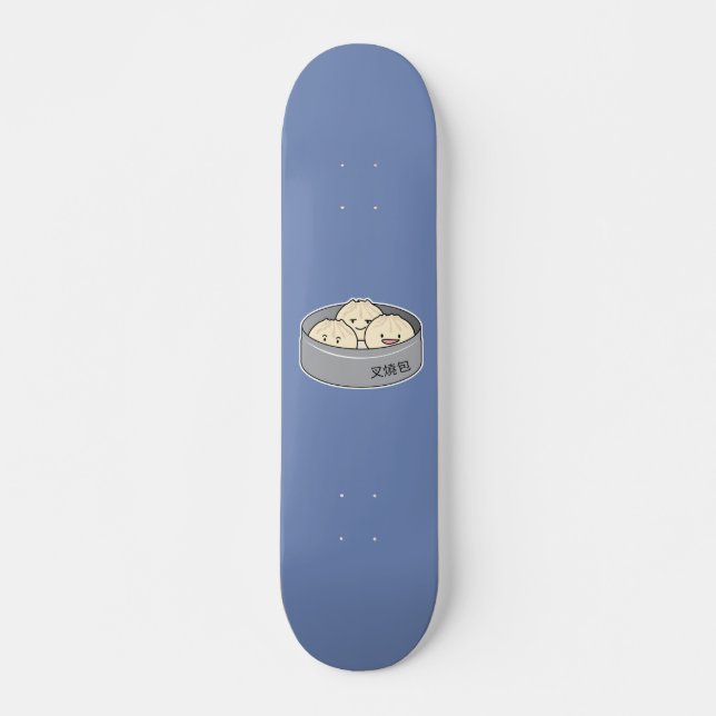 Pork Bun dim sum Chinese breakfast steamed bbq bun Skateboard (Front)