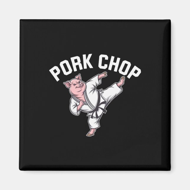 Pork Chop - Funny Pig Karate Pun  Magnet (Front)