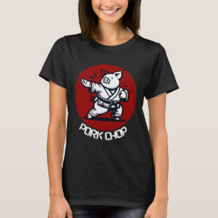 Pork Chop Karate Pig Funny Pun Martial Arts  T-Shirt