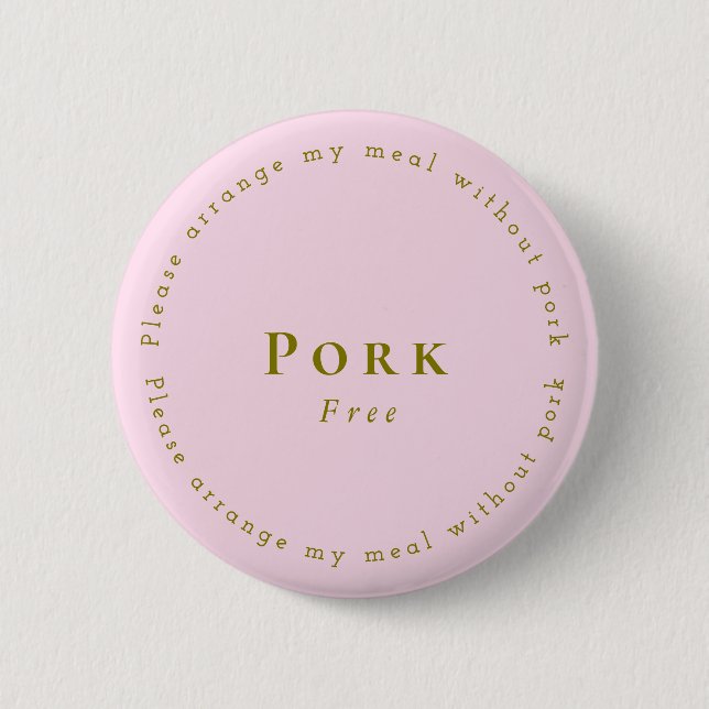Pork-Free Request Badge, Light pink 2 Inch Round Button (Front)