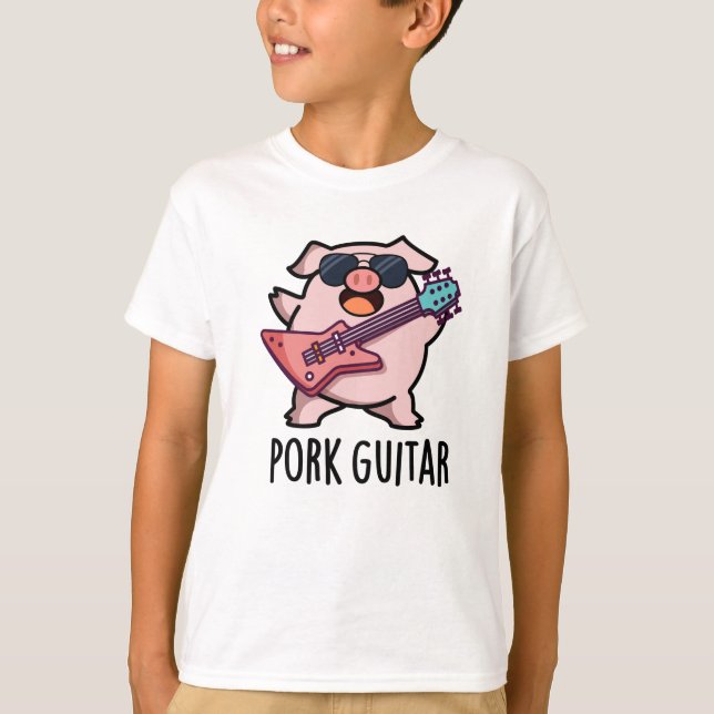 Pork Guitar Funny Rock Guitar Pig Pun T-Shirt (Front)