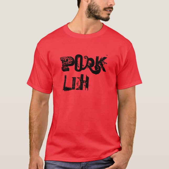 PORK LEH T-Shirt (Front)