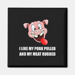 Pork Pulled Meat Rubbed Bbq Funny Magnet