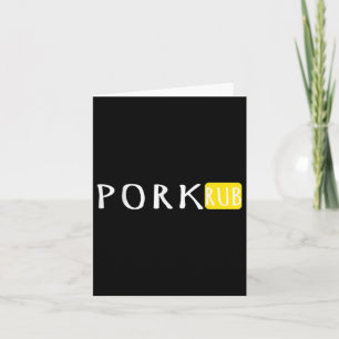 Pork Rub Funny Outdoor Summer Barbecue Grill Card