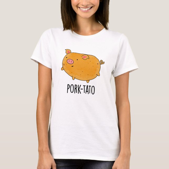 Pork-tato Funny Potato Pun  T-Shirt (Front)