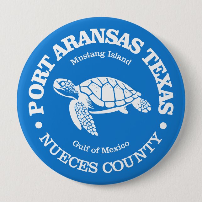 Port Aransas (sea turtle) 4 Inch Round Button (Front)
