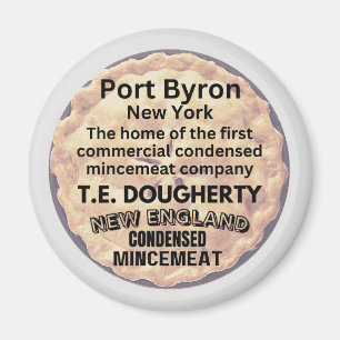 Port Byron, New York Home of Commercial Mincemeat Magnet