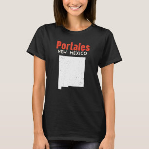 Portales USA State America Travel New Mexican New T-Shirt