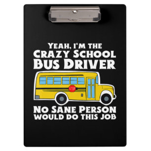 Porte-bloc Cadeau de chauffeur de bus Crazy School
