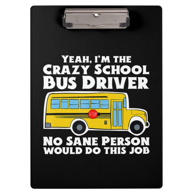 Porte-bloc Cadeau de chauffeur de bus Crazy School (Devant)