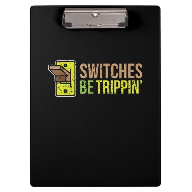 Porte-bloc Commutateurs Be Trippin Funny Electrician Cadeau (Devant)