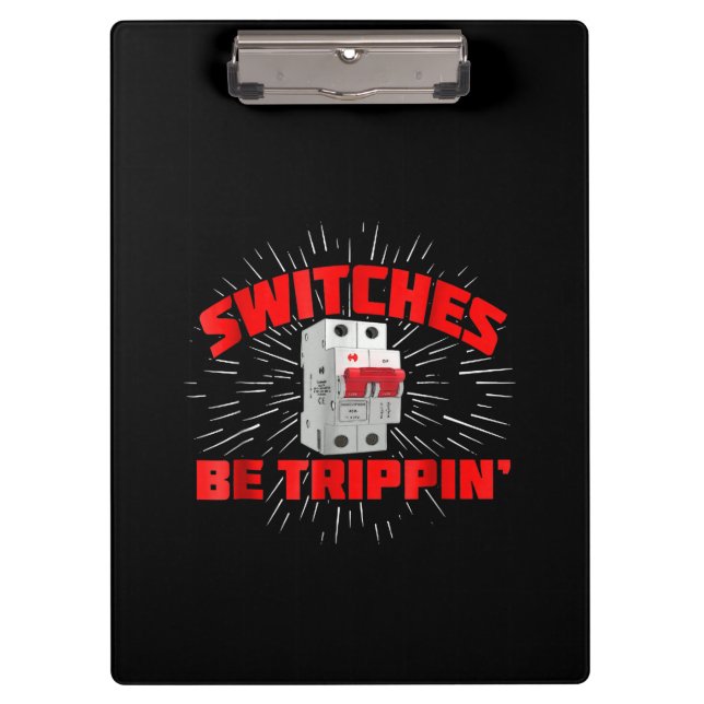 Porte-bloc Commutateurs Be Trippin Funny Electrician Cadeau (Devant)