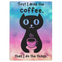 D'abord je bois le café puis je fais cette chose