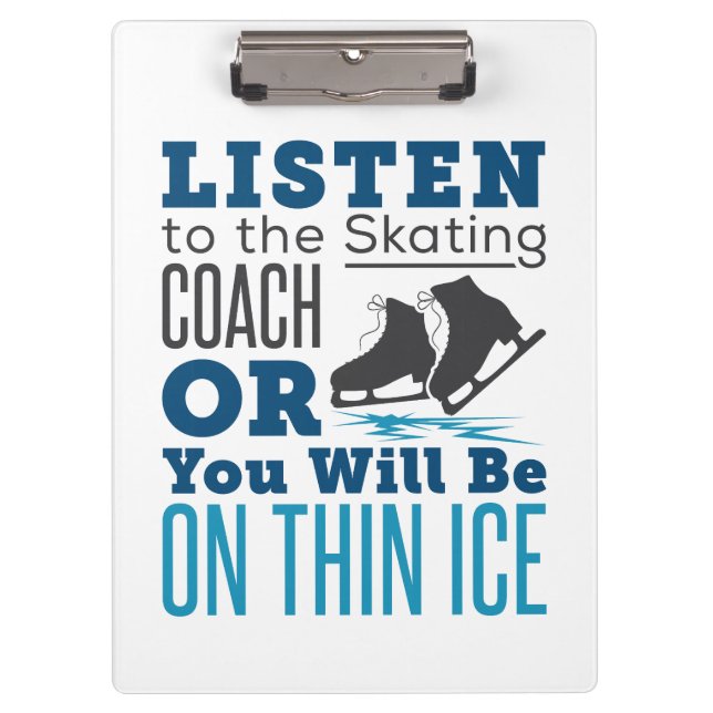 Porte-bloc Écouter l'entraîneur de patinage Thin Ice Patinage (Devant)