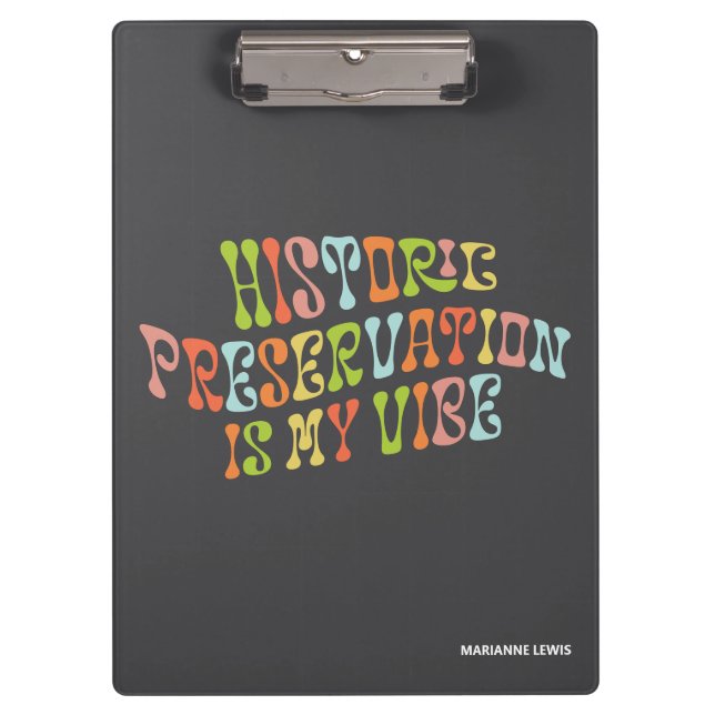 Porte-bloc Historic Preservation is My Vibe, Preservationist (Devant)