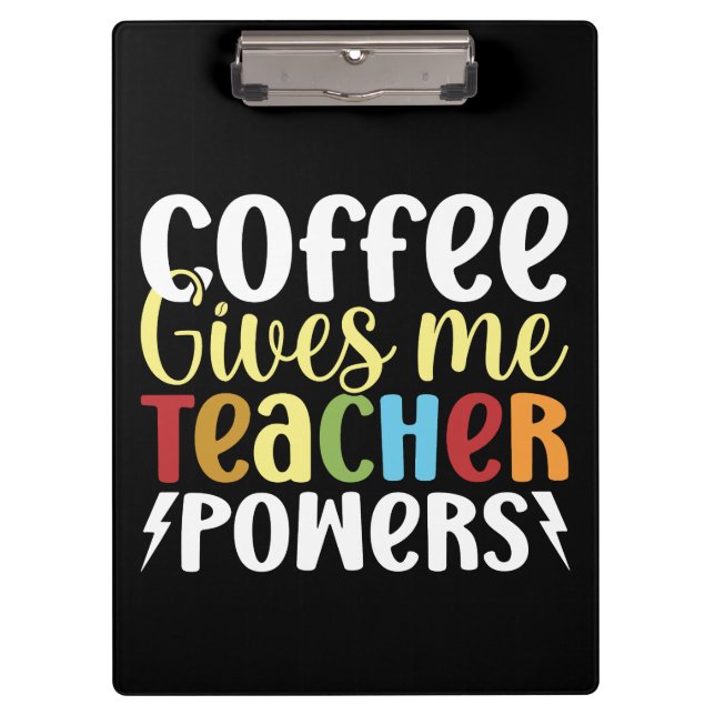 Porte-bloc Le Café Me Donne Des Pouvoirs D'Enseignant (Devant)