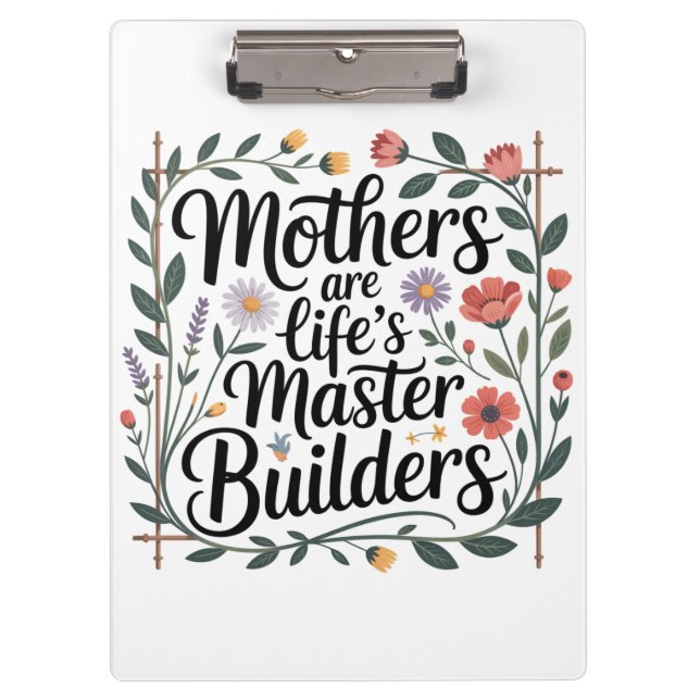 Porte-bloc Mothers Are Life's Master Builders (Devant)
