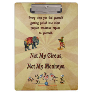 Porte-bloc Non mes singes, non mon cirque