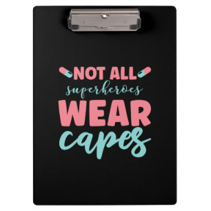 Porte-bloc Nurse Gift Not All Superheroes Wear Capes