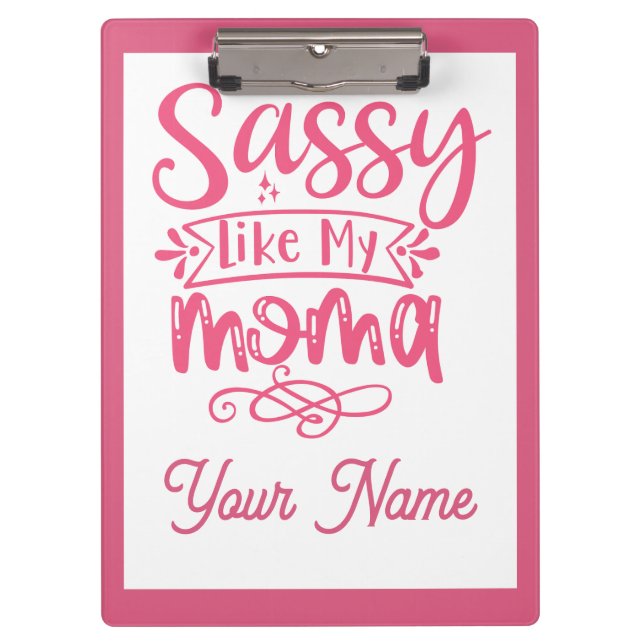 Porte-bloc Pink Personalized "Sassy Moma"  (Devant)