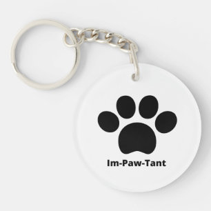 Porte - clé acrylique circulaire Im-Paw-Tant