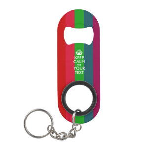 Porte-clé Décapsuleur KEEP CALM PERSONNALISÉ ET Éditer du texte sur Rain