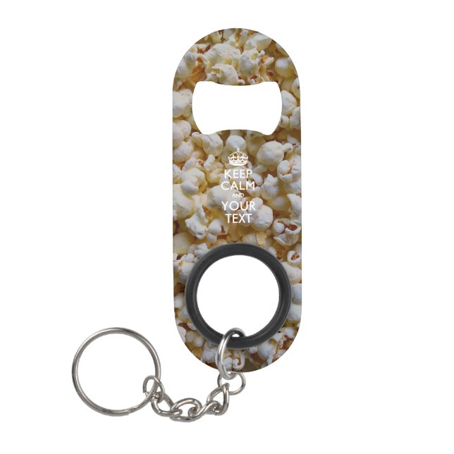 Porte-clé Décapsuleur KEEP CALM personnalisé et votre texte sur Popcorn (Devant)