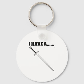 Porte clé I Have a sword Keychain