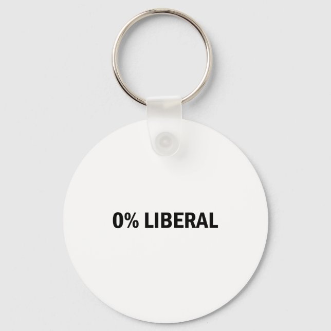 Porte-clés 0% Liberal 0 Percent Liberal Funny Conservative Li (Recto)