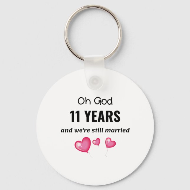 Porte-clés 11e anniversaire de Mariage Drôle cadeau pour lui  (Recto)
