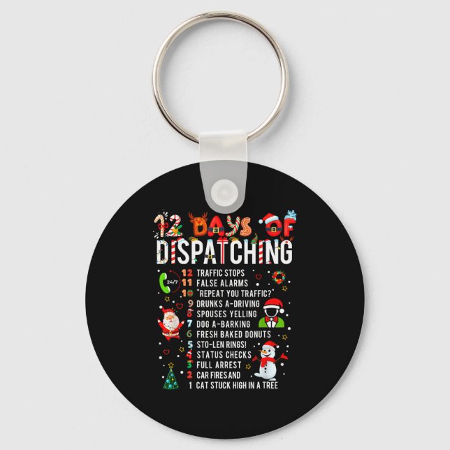 Porte-clés 12 Days Of Dispatching Funny Christmas Dispatcher  (Recto)