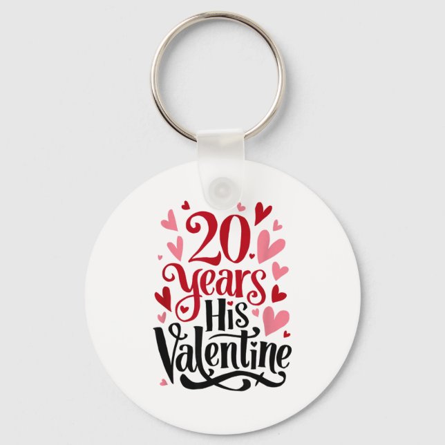 Porte-clés 20 Years His Valentine _ Anniversary Couples Valen (Recto)