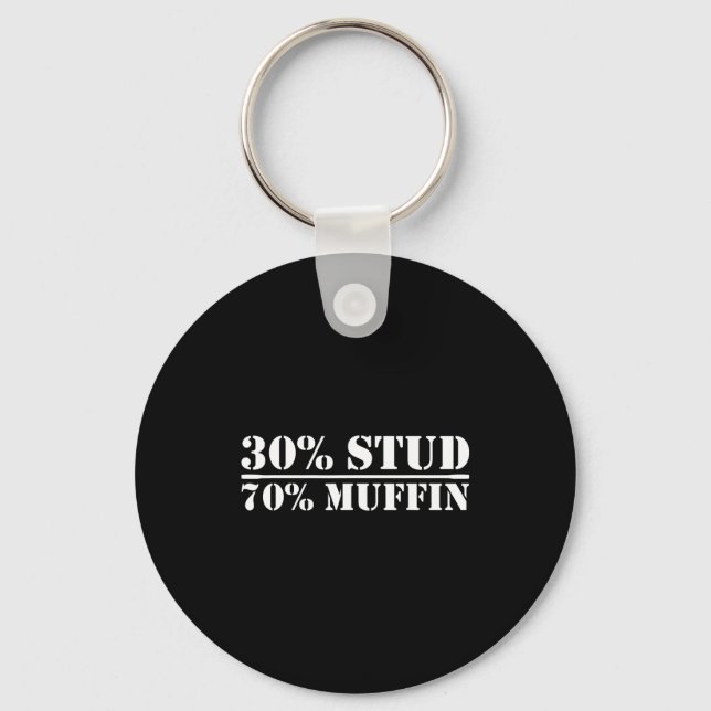 Porte-clés 30% Stud 70% Muffin Funny Father's Day Valentines  (Recto)