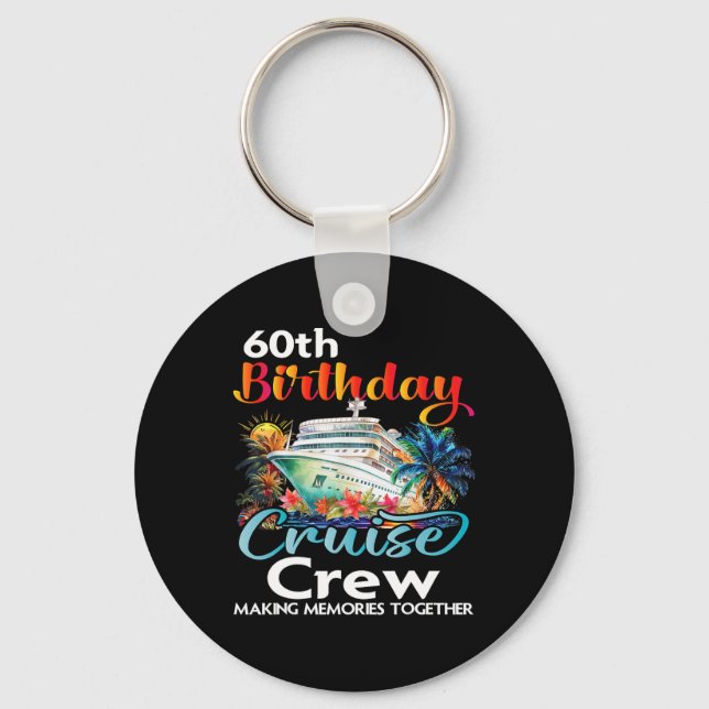 Porte-clés 60e anniversaire de croisière Crew Friends Famille (Recto)