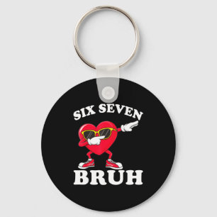 Porte-clés 67 Six Seven Bruh Drôle Saint-Valentin 6 7 Mème Ho