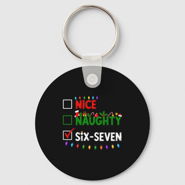 Porte-clés 6-7 Meme Nice Naughty Six Seven 67 Christmas  (Recto)