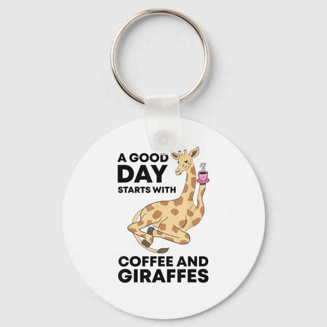 Porte-clés A Good Day Starts With Coffee & Giraffe Gift Funny (Recto)