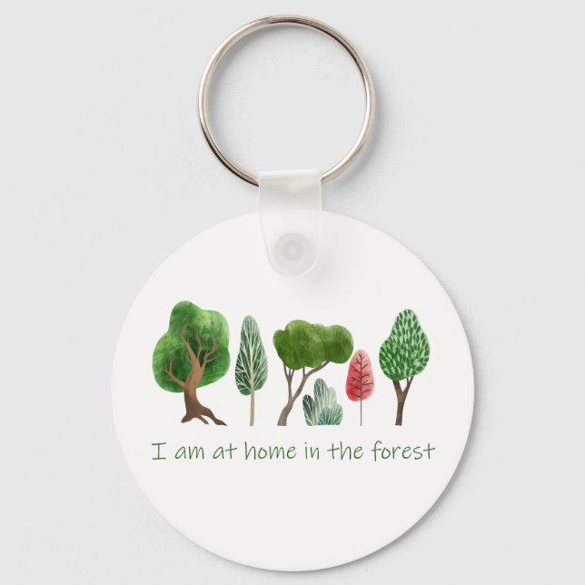 Porte-clés À la maison dans la forêt Citation inspirante (Recto)
