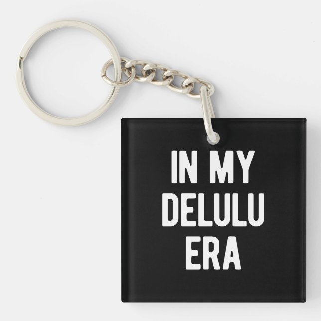 Porte-clés À l'ère de mon Delulu (Devant)