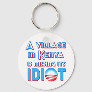 Porte-clés A Village in Kenya is Missing its Idiot Obama