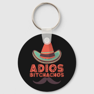 Porte-clés Adios Bitchachos Sombrero Retro Cinco De Mayo