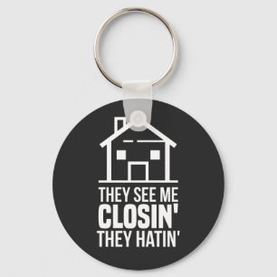 Porte-clés Agent They See Me Closing Realtor Estate