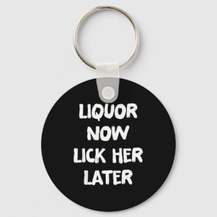 Porte-clés Alcool la lèche plus tard amusement boisson enterr