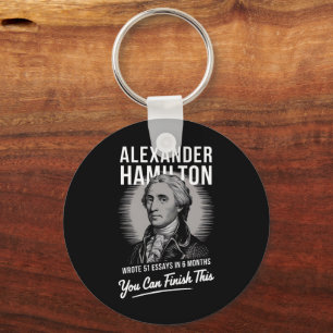 Porte-clés Alexander Hamilton A Écrit 51 Essais En 6 Mois
