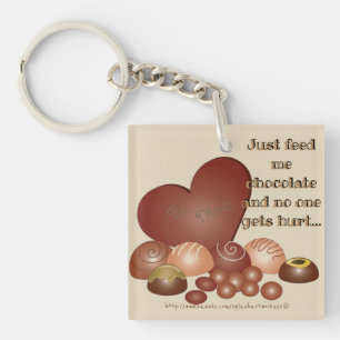 Porte-clés "Alimentez-moi le chocolat"